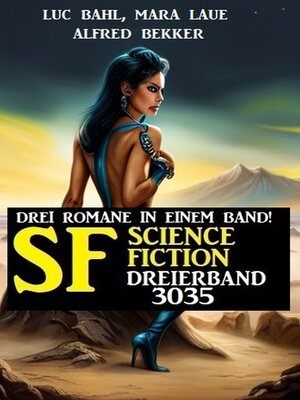 cover image of Science Fiction Dreierband 3035--Drei Romane in einem Band!